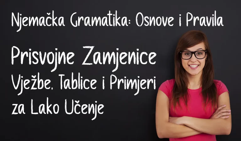 Prisvojne Zamjenice Njemački: Vježbe, Tablice i Primjeri za Lako Učenje