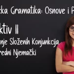 Konjuktiv II: Objašnjenje Složenih Konjunkcija za Napredni Njemački (B1-B2)