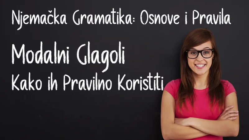 Nemački Modalni Glagoli: Kako ih Pravilno Koristiti