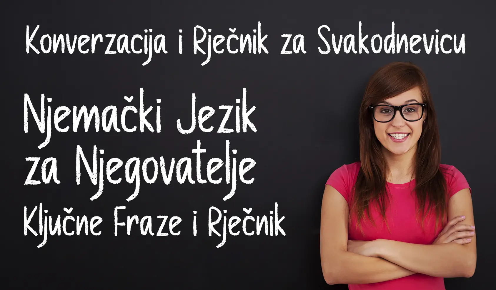 Njemački Jezik za Njegovatelje: Ključne Fraze i Rječnik za Rad u Njemačkoj