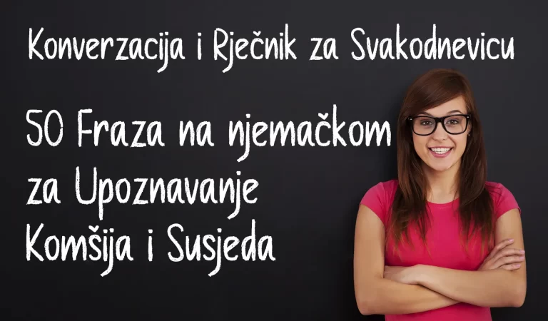 50 Fraza na njemačkom za Upoznavanje Komšija i Susjeda